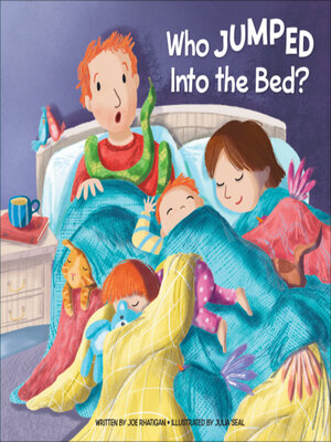 cover image of Who Jumped Into the Bed?